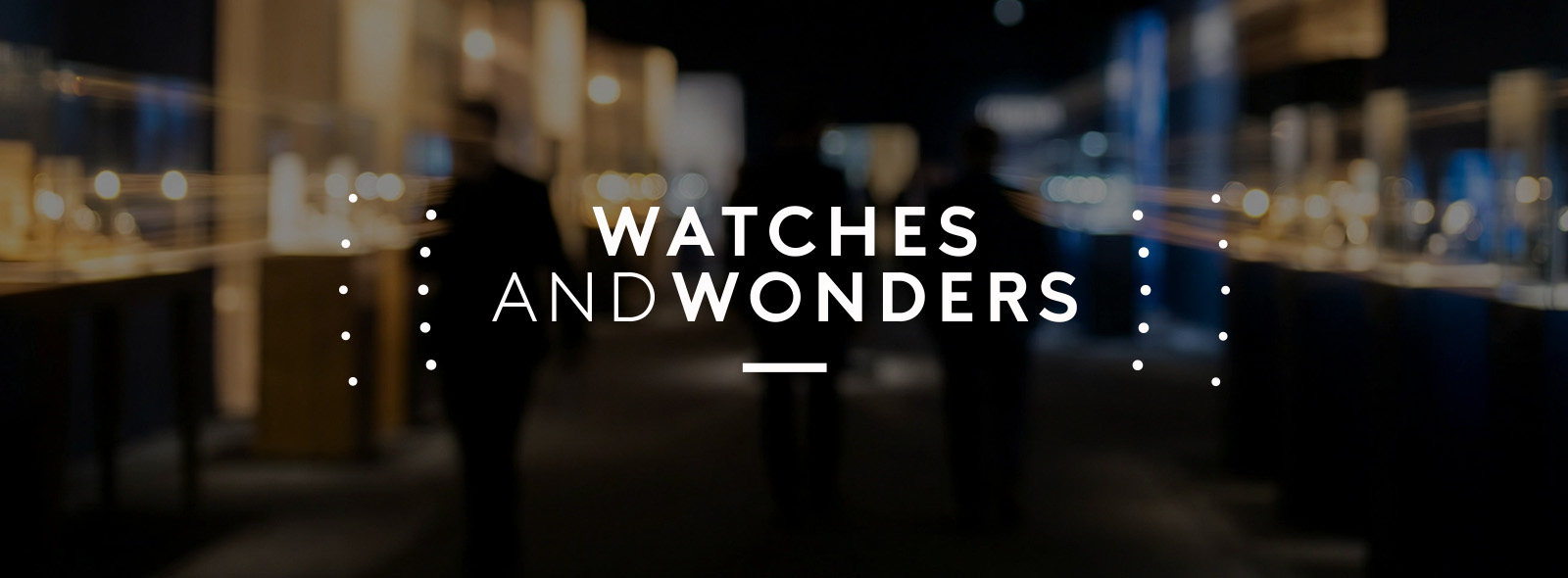 Targi Watches & Wonders Geneva 2026 – przewodnik po wydarzeniu