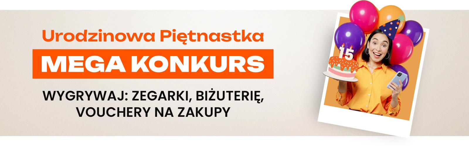 Mega Konkurs Urodzinowa Piętnastka Zegarownia.pl - pula nagród ponad 150 tys. zł