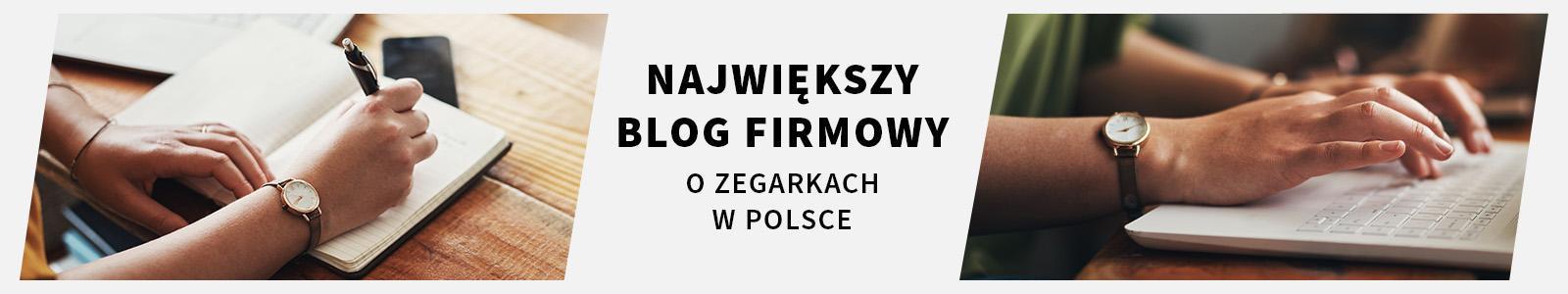 Największy blog firmowy o zegarkach w Polsce